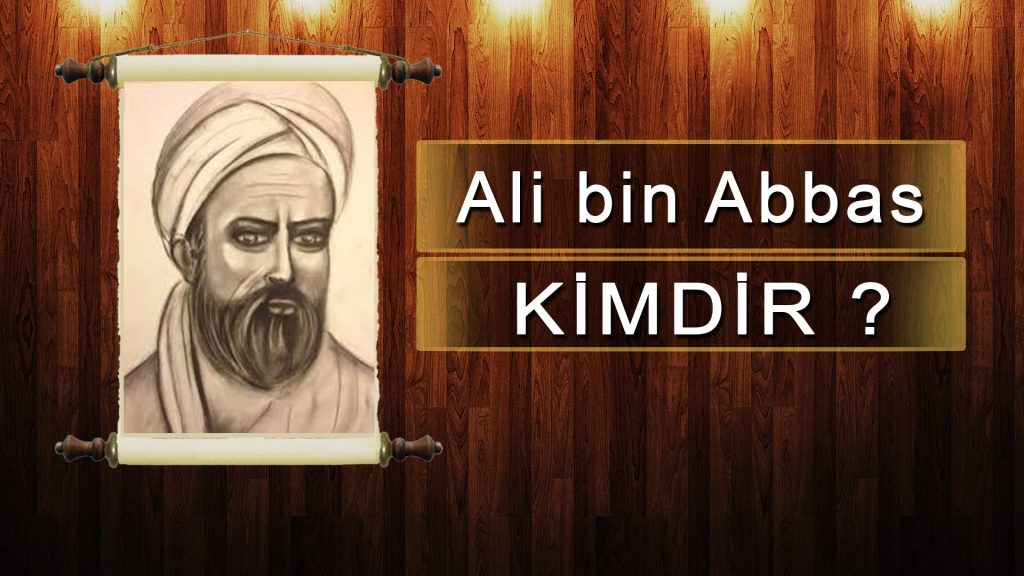 Ali bin Abbas Kimdir?